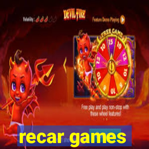 recar games